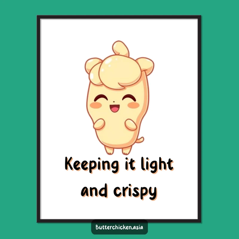 Free Printable Wall Art: Delighted Tempura Crisp Shine Funny Downloadable Kitchen Decor