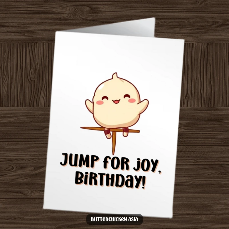 Funny Free Printable Birthday Card: Cheerful dumpling joyfully leaping over a miniature chopstick, ready to party.