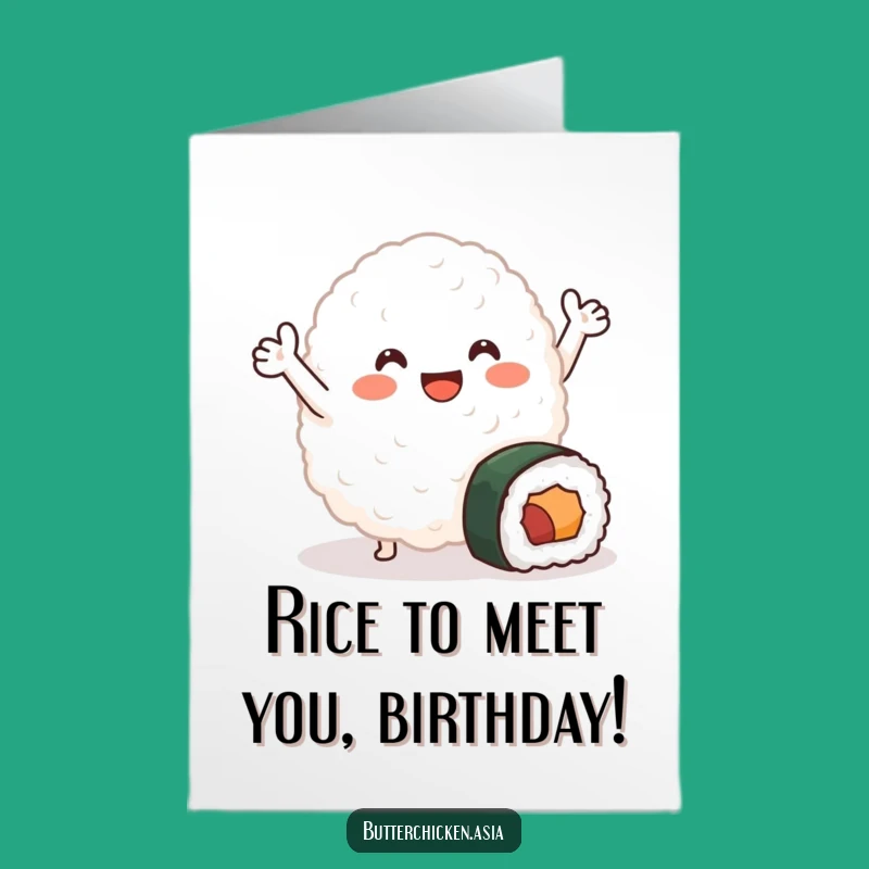 Free Printable Rice Blob Birthday Card - Sushi Pal Funny Downloadable Gift