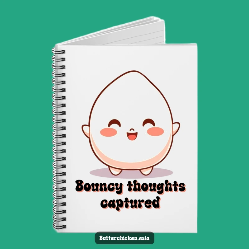 Funny Bouncy Mochi Notebook: Energetic Ideas Inside, A Lively Funny Gift!